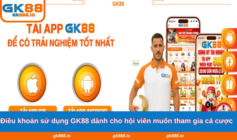 Điều Khoản Sử Dụng GK88 3 Điều khoản sử dụng GK88 dành cho hội viên muốn tham gia cá cược