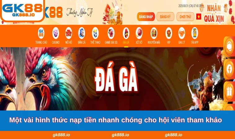 Nạp Tiền GK88 1 Một vài hình thức nạp tiền nhanh chóng cho hội viên tham khảo