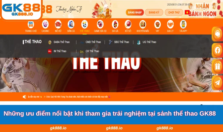 Thể Thao GK88 1 Những ưu điểm nổi bật khi tham gia trải nghiệm tại sảnh thể thao GK88