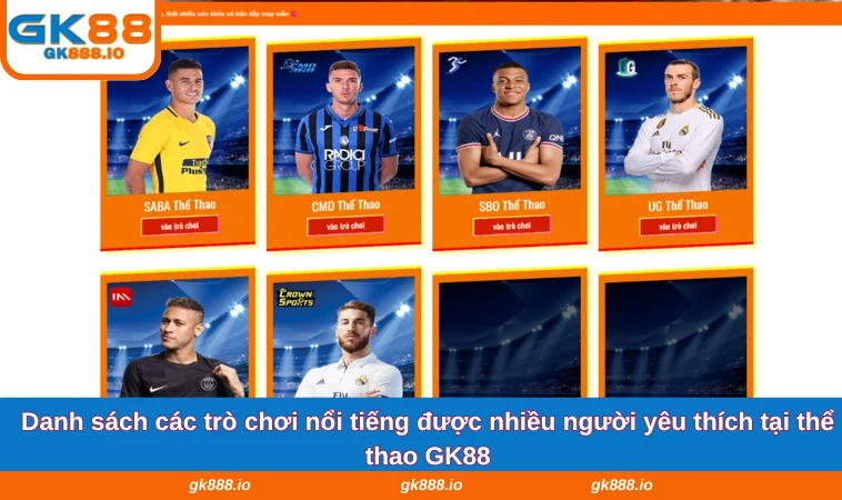 Thể Thao GK88 2 Danh sách các trò chơi nổi tiếng được nhiều người yêu thích tại thể thao GK88