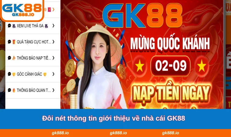 Đôi nét thông tin giới thiệu về nhà cái GK88