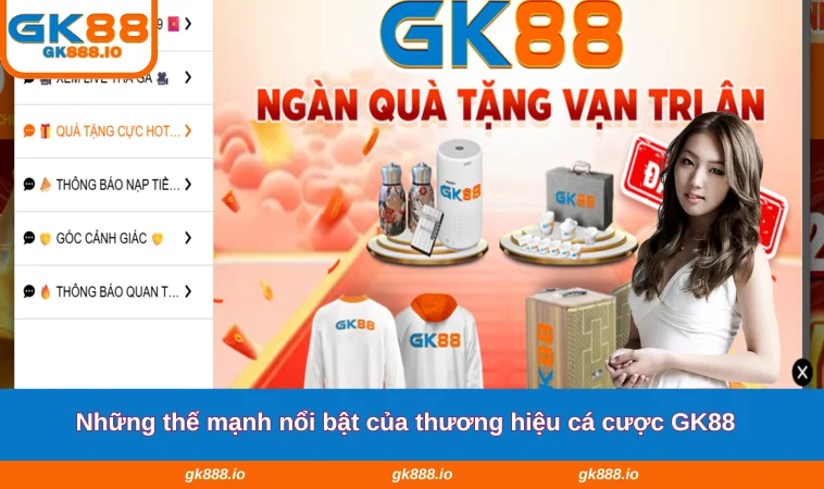 Home 27 Những thế mạnh nổi bật của thương hiệu cá cược GK88